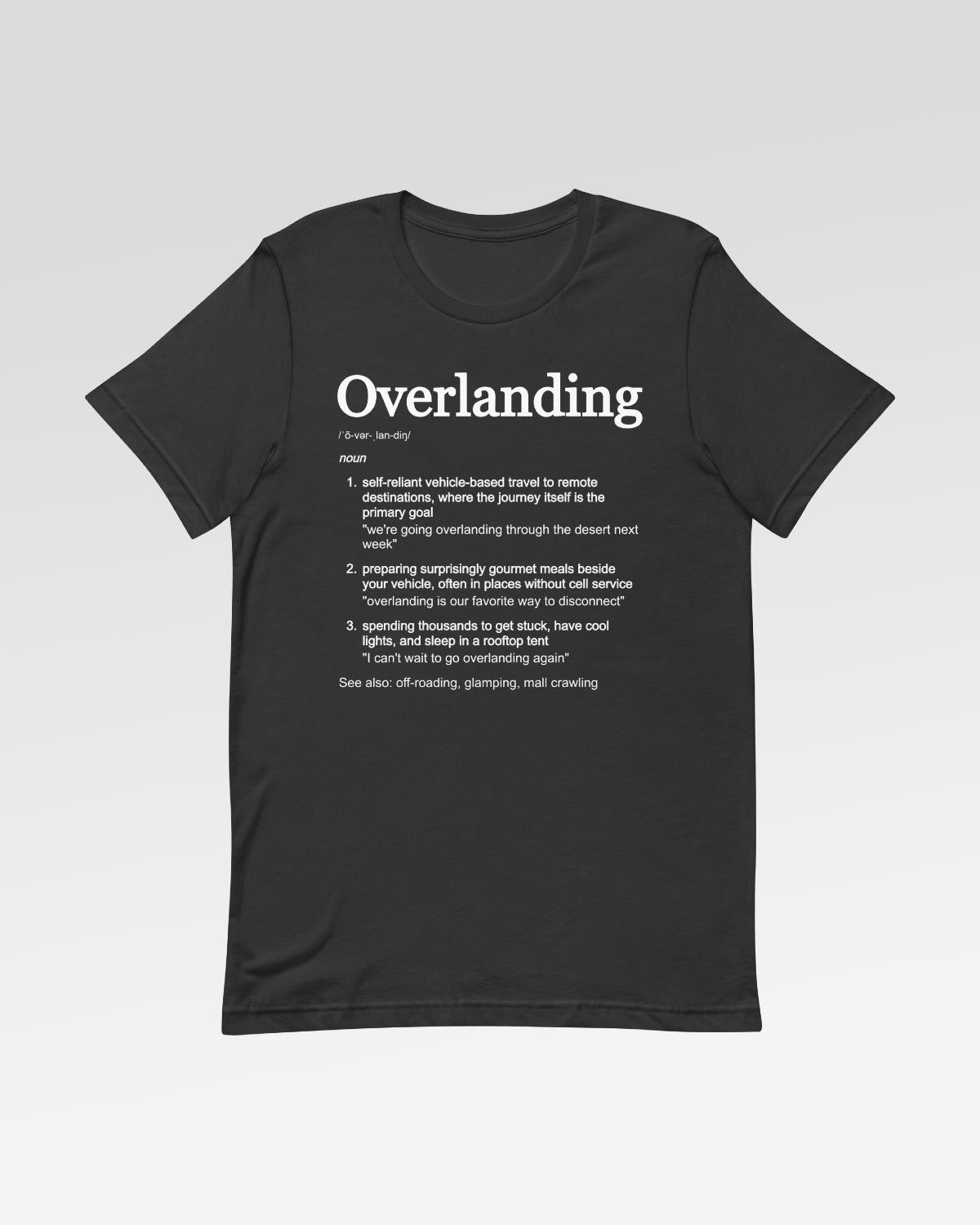 Trailgard Overlanding Definition T-Shirt - Graphite