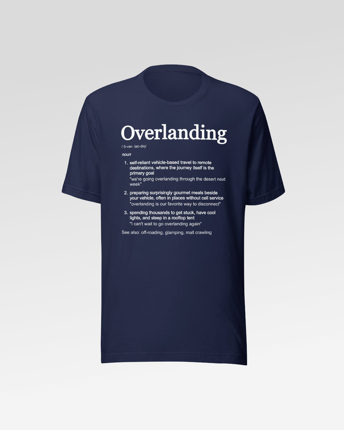 Trailgard Overlanding Definition T-Shirt - Twilight