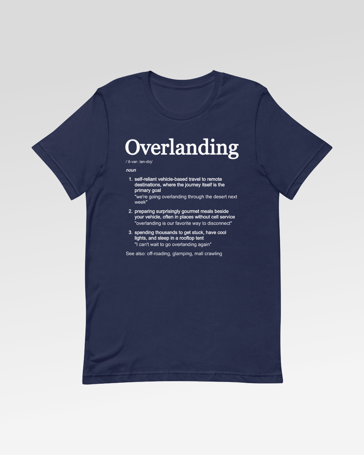 Trailgard Overlanding Definition T-Shirt - Twilight